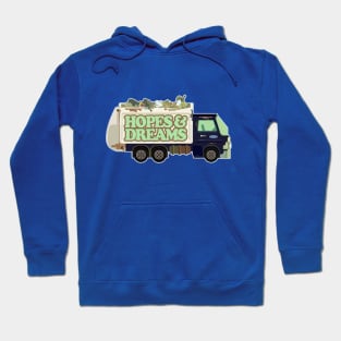 Hopes & Dreams Garbage Truck / Funny Nihilism Design Hoodie